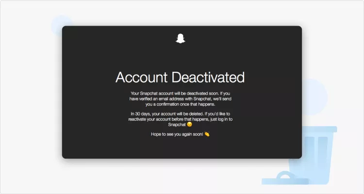 Snapchat Account Deactivated