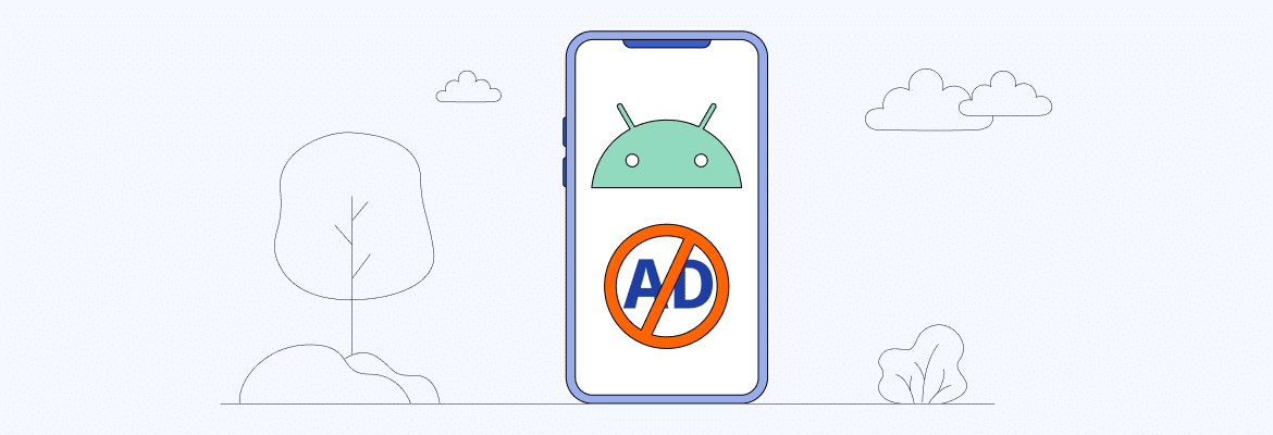munt Doorzichtig Specimen How to Stop Pop-up Ads on Android Device | VeePN Blog