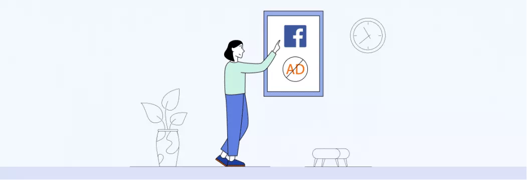 A Detailed Instruction on How to Stop Facebook Ads