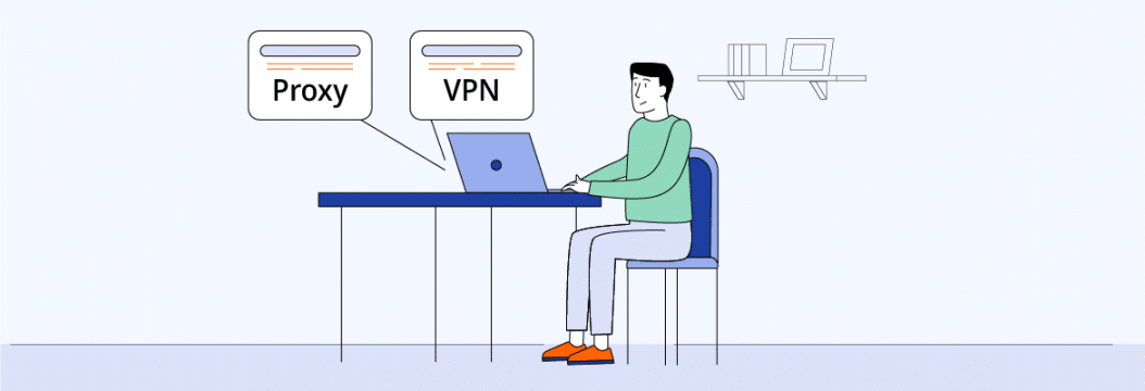 Proxy vs VPN: 5 main Differences