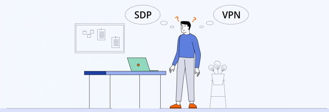 SDP vs VPN: The Difference Defined