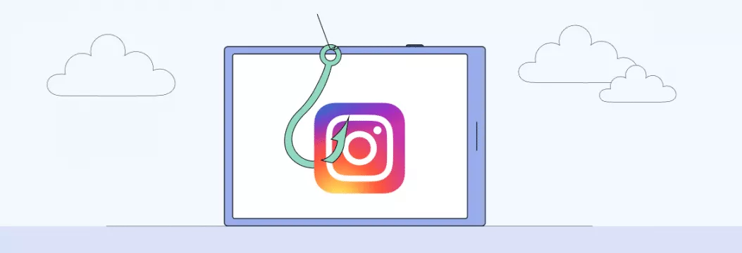 Instagram Phishing: What It Looks Like and How to Avoid It [+ What to Do If You've Been Phished]