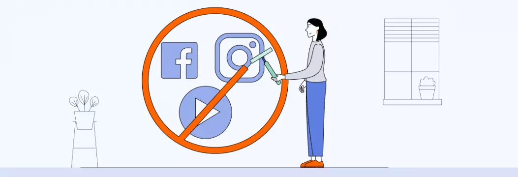 Why Some Governments Ban Social Media and How to Still Access It