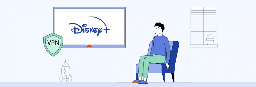 How to Watch Disney Plus with a VPN From Anywhere