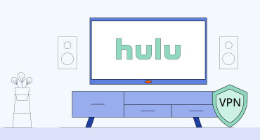 How to Watch Hulu with a VPN Outside the US Without Being Blocked