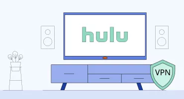 How to Watch Hulu with a VPN