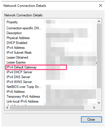 Your router’s IP address will be next to IPv4 Default Gateway