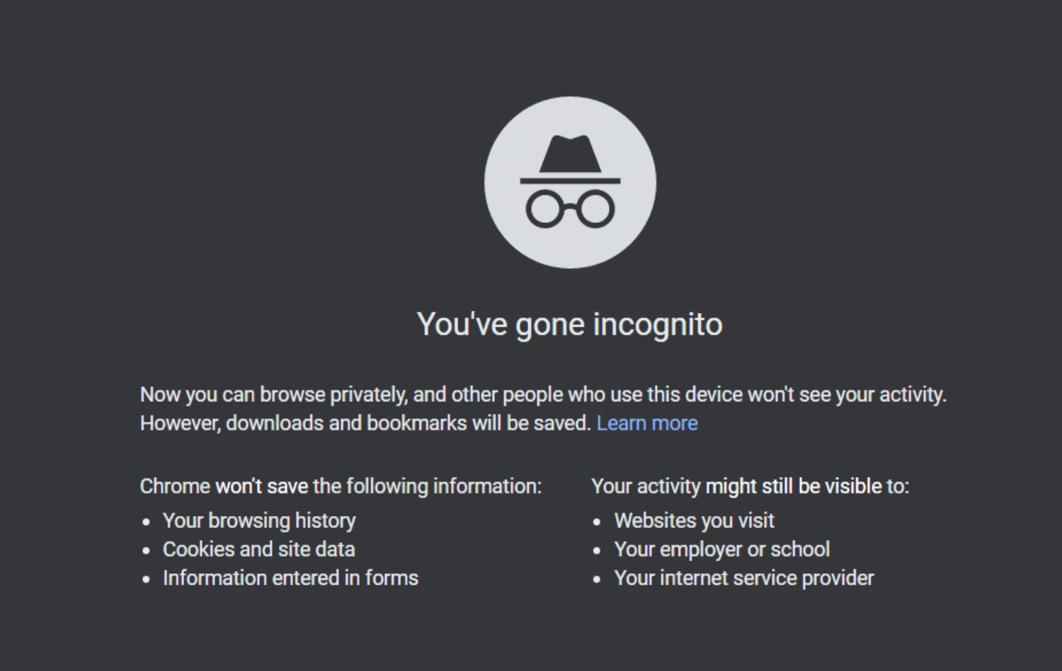 The incognito mode in the Google Chrome browser