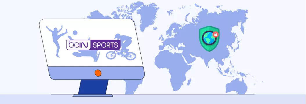 Never Miss a Game Again: How to Watch beIN Sports Online From Anywhere