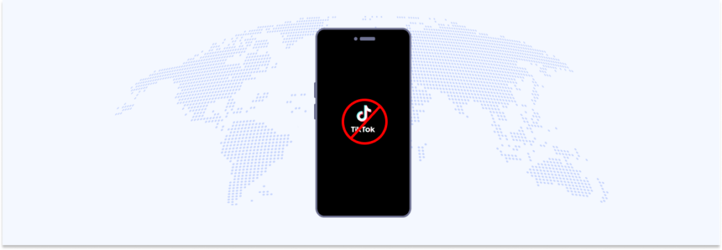 TikTok Ban Countries: Reasons Behind the App’s Prohibition and Restore Access
