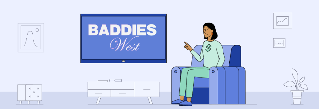 Where to Watch Baddies West: Best Streaming Options