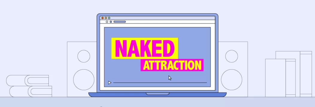 Where to Watch Naked Attraction: Best Streaming Options Revealed