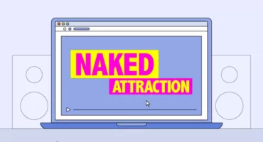 Where to Watch Naked Attraction: Best Streaming Options Revealed