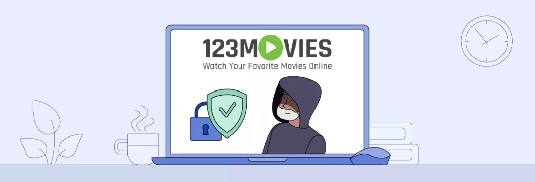 Is 123Movies Safe? (Yes, If You Follow This Guide)