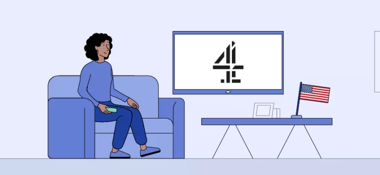 Cómo ver Channel 4 en EE.UU. (y no sólo): La guía definitiva fácil de seguir