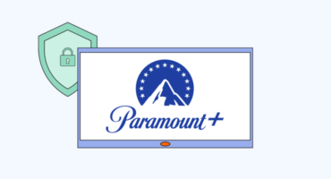 Cómo usar VPN en Paramount Plus: Streaming sin límites