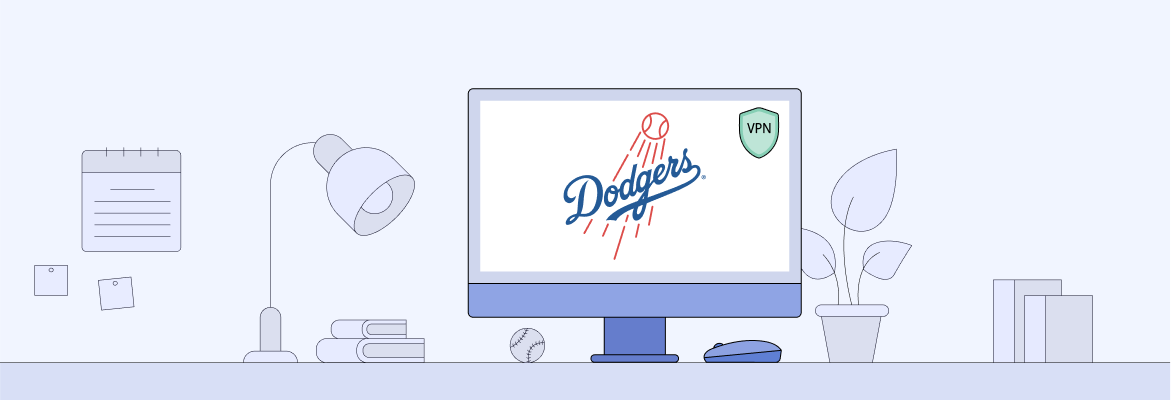 How To Watch The Dodgers Game Securely | VeePN Blog