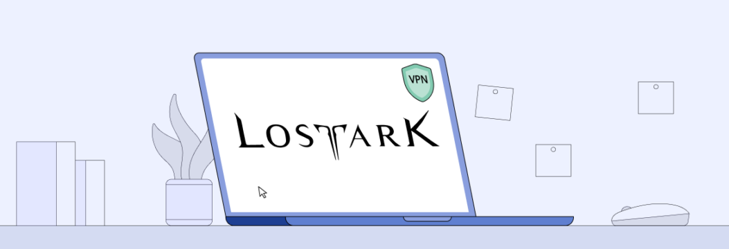 Lost Ark VPN