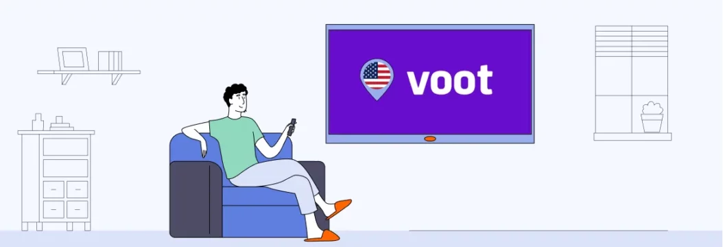 Comment regarder Voot aux USA : Méthode simple pour une meilleure expérience de visionnage