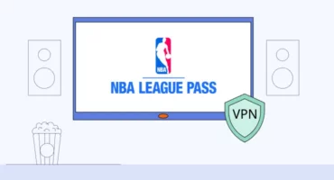 كيفية استخدام برنامج VPN لمشاهدة NBA League Pass دون انقطاع التيار الكهربائي