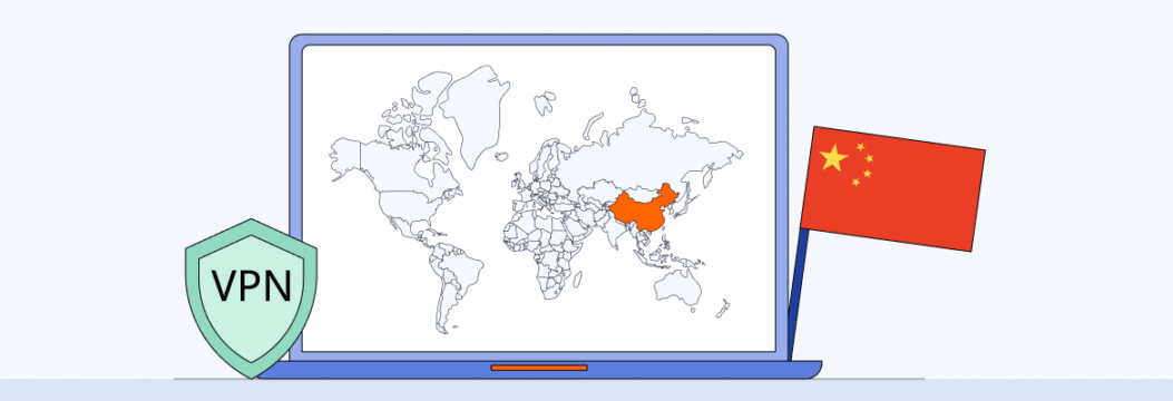 Best VPN to travel to China