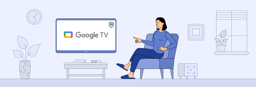 Google TV VPN