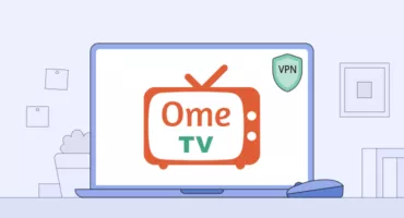 VPN for OmeTV