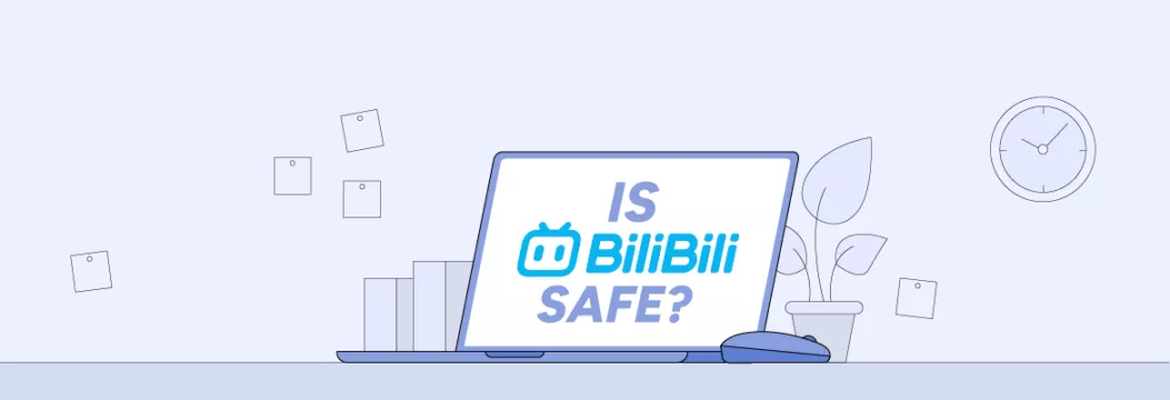 Is Bilibili safe article