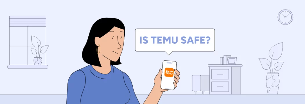 Is Temu Safe?