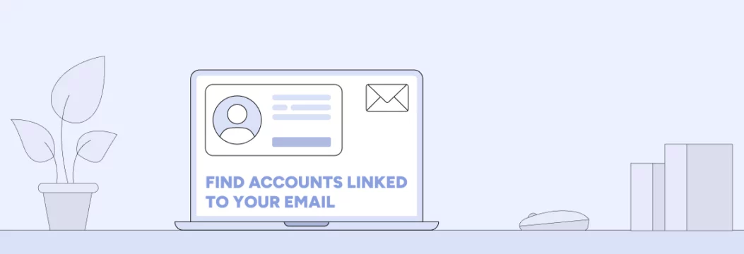 How to find accounts linked to email addresses