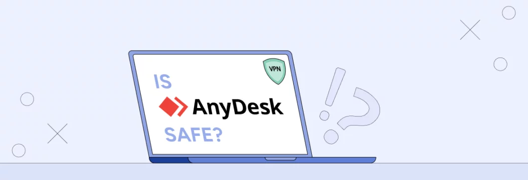 Is AnyDesk safe