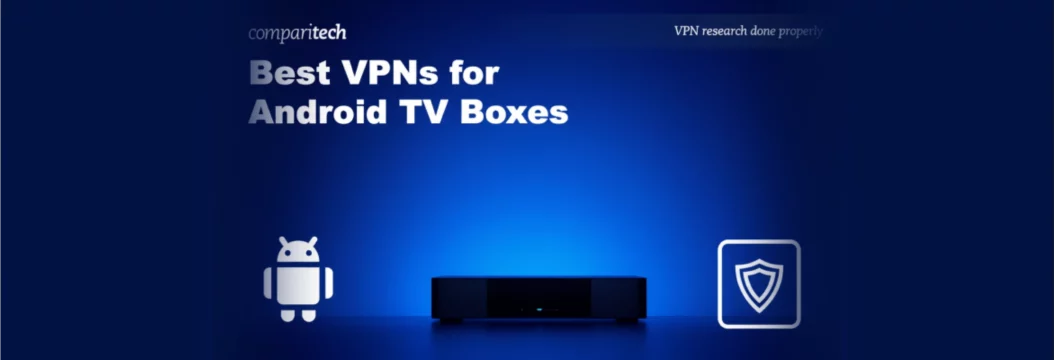 Fastest VPN for Android TV