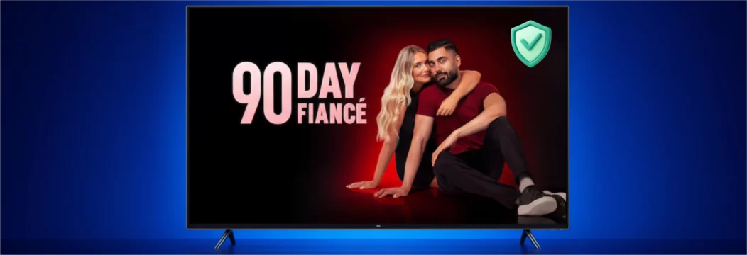Where to Watch 90 Day Fiance