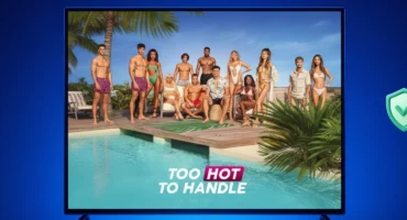 Where to Watch Too Hot to Handle